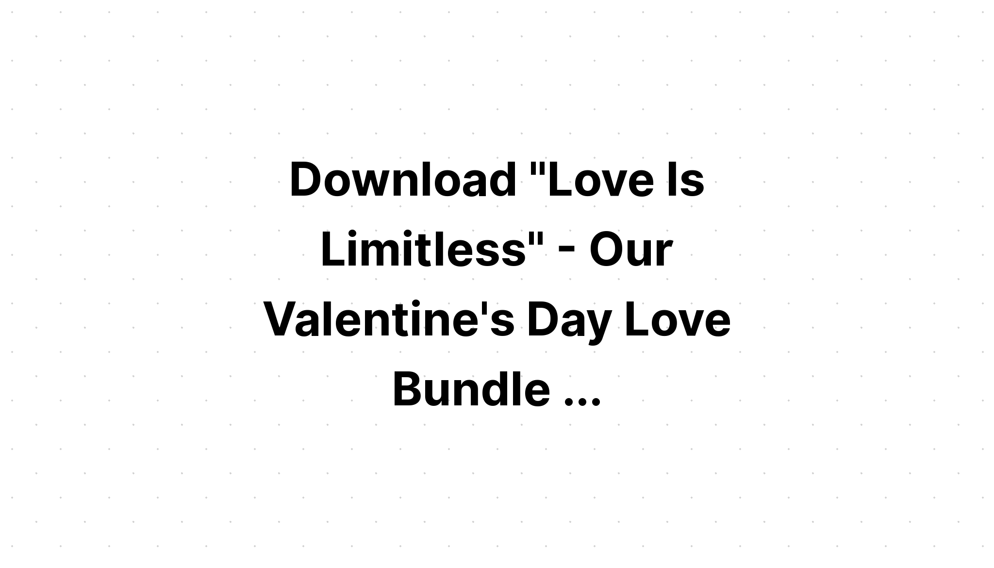 Download Valentine Quarantine Bundle 8 Design? SVG File